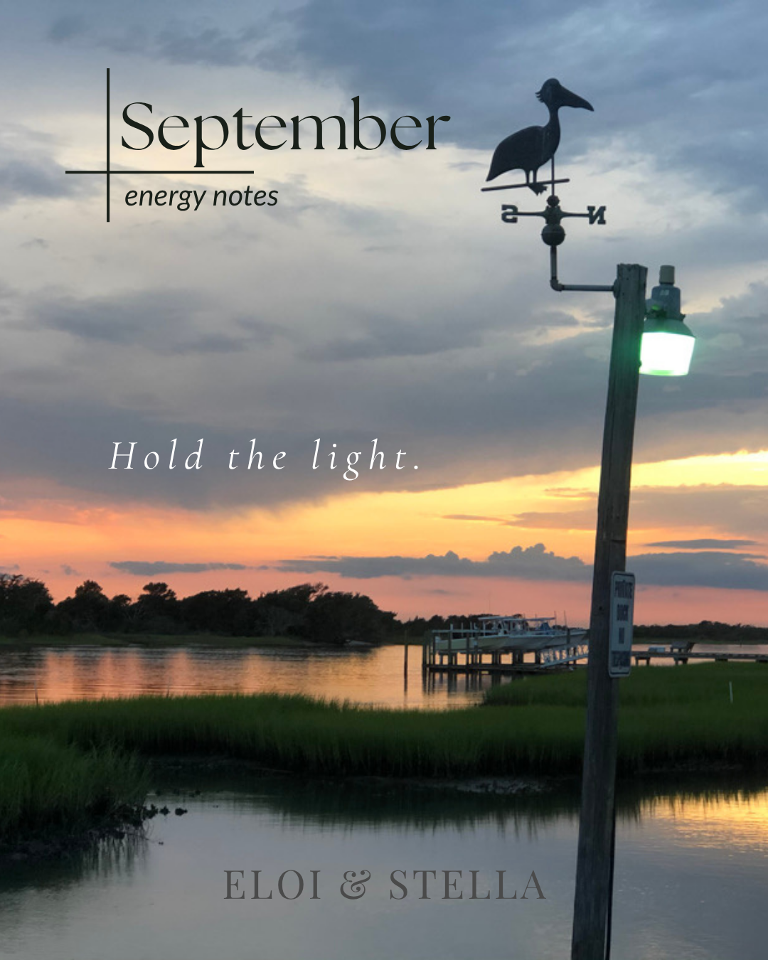September Energy Notes — Hold the light