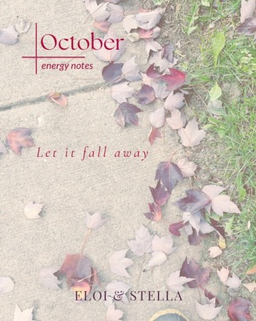 October Energy Notes — Let it fall away